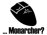Monarcher?